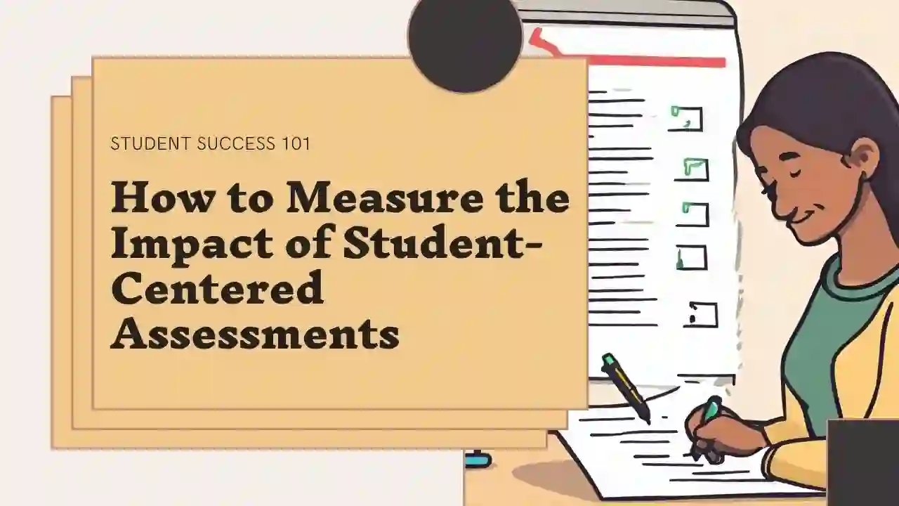 student-centered assessments