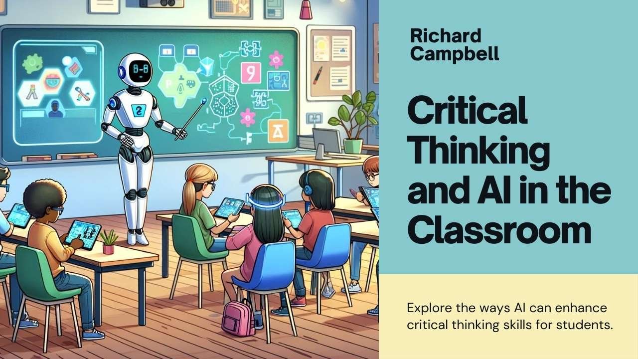 Critical Thinking and AI in the Classroom